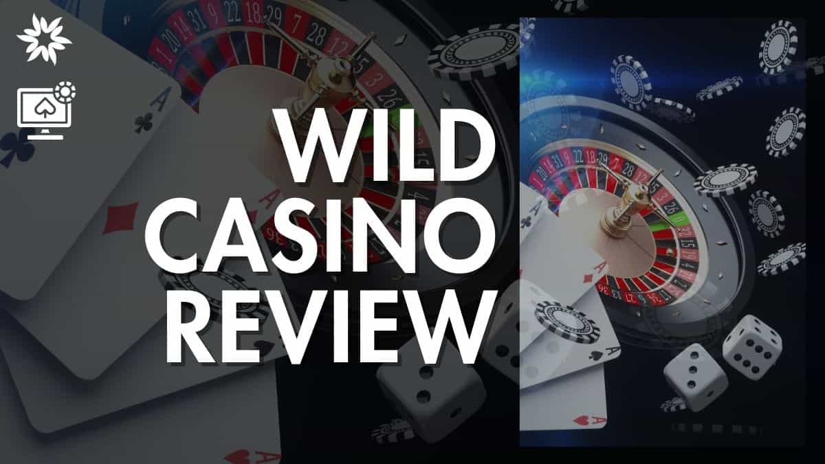 is-wildcasino-ag-legit-complete-wild-casino-review-games-bonuses-payouts